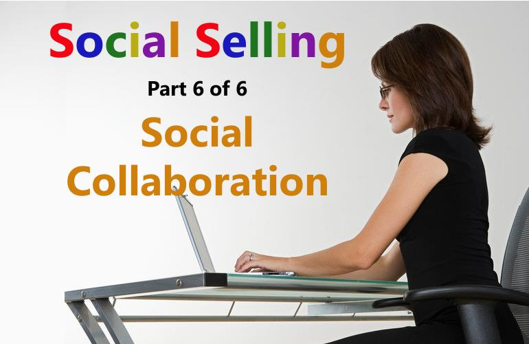 Social Selling Part 6