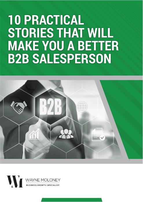10 Stories to make you a better B2B Salesperson