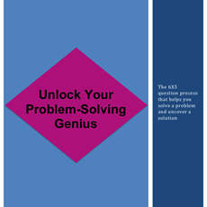 Unlock your problem solving genius